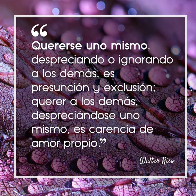 30 Hermosas Frases De Walter Riso Acerca Del Amor El Desapego Y La Vida Cree En Vos